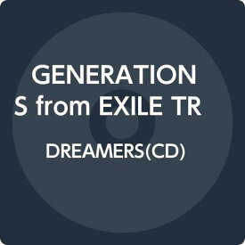 【中古】(CD)DREAMERS(CD)／GENERATIONS from EXILE TRIBE