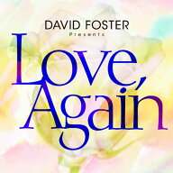 【中古】(CD)ラヴ、アゲイン ~デイヴィッド・フォスター プレゼンツ~／デイヴィッド・フォスター、シャリ…