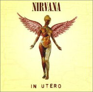 【中古】(CD)イン・ユーテロ - ニルヴァーナ／ニルヴァーナ