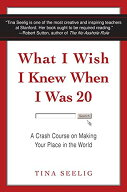 【中古】What I Wish I Knew When I Was 20／Tina Seelig