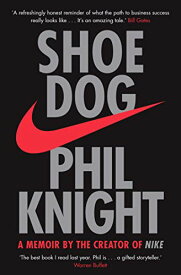 【中古】Shoe Dog: A Memoir by the Creator of NIKE／Phil Knight