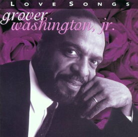 【中古】(CD)Love Songs／Grover Jr. Washington