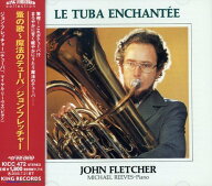 【中古】(CD)魔法のテューバ／フレッチャー(ジョン)