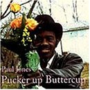 中古 ストアー Pucker Up Buttercup Jones 'Wine' Paul 安い