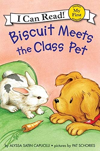 Biscuit　Meets　the　Class　Can　First　Satin　Capucilli、Pat　Pet　Read)／Alyssa　I　(My　Schories