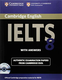 【中古】Cambridge IELTS 8 Self-study Pack (Student's Book with Answers and Audio CDs (2)): Official Examination Papers from University of Cambridge ESOL Examinations (IELTS Practice Tests)／Cambridge ESOL