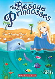【中古】The Wishing Pearl (The Rescue Princesses)／Paula Harrison