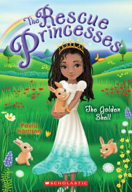 【中古】The Golden Shell (Rescue Princesses)／Paula Harrison