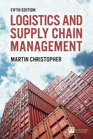 【中古】Logistics and Supply Chain Management: Logistics & Supply Chain Management／Martin Christopher