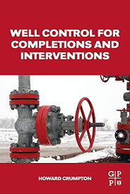 【中古】Well Control for Completions and Interventions／Howard Crumpton