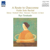 【中古】(CD)シャコンヌへの道〜無伴奏ヴァイオリン・リサイタル／寺神戸亮