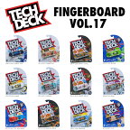 最新 テックデック TECH DECK Fingerboard Vol.17シリーズ指スケ フィンガーボード スケボー THANK YOU PRIMITIVE SANTA CRUZ BLIND PLANB MEOW DGK TOY MACHINE FINESSE FLIP