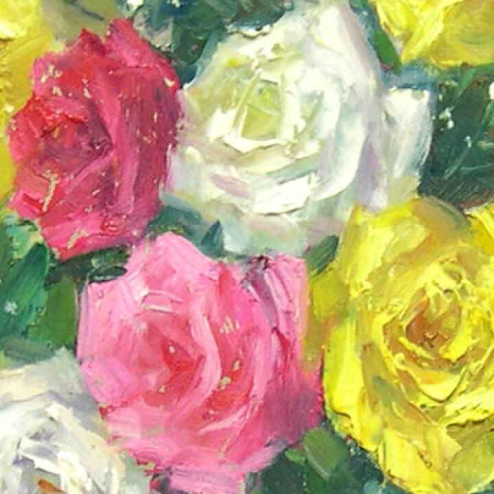 楽天市場】絵画 油絵 ばら （堀哲夫） 送料無料 【肉筆】【油絵】【花 