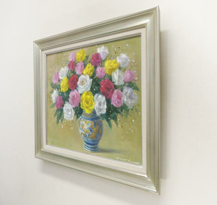 楽天市場】絵画 油絵 ばら F20号 （堀哲夫） 送料無料 【肉筆】【油絵 