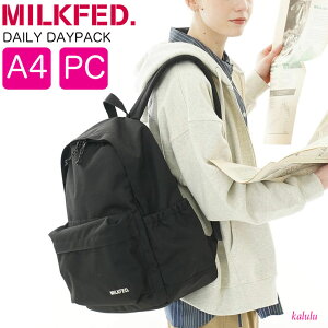 ~NtFh bN MILKFED DAILY DAYPACK y 23L PC  fB[X ʊw q ʋ s bNTbN obNpbN fCpbN uh lC w Z w Vw XN[obO 