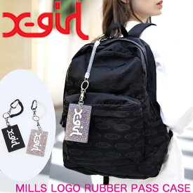 X-girl エックスガール パスケース 【MILLS LOGO RUBBER PASS CASE】 ICカード チャーム 通勤 通学 高校生 大学生 105211054018