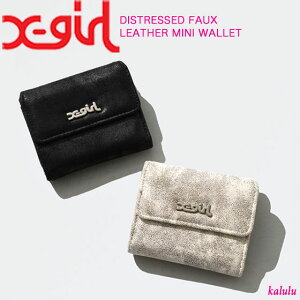 GbNXK[ X-girl DISTRESSED FAUX LEATHER MINI WALLET z ~j RpNg EHbg TCt RCP[X O܂z J[h K fB[X q ʋ ʊw w uh Vv M
