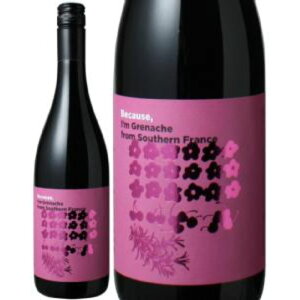 �r�R�[�Y �A�C�� �O���i�b�V�� �t���� �T�U���E�t�����X 750ml Because,I'm Grenache from Southern France �t�����X �ԃ��C�� �t���{�f�B �A���R�[���x��14% �� ���C�� �X�N�����[�L���b�v �R���N���[�g�^