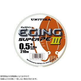 ユニチカ [1] キャスライン エギングスーパーPE III 150m 0.6号 (N5)