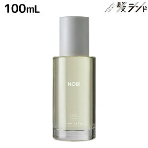 y11/25|Cg3{ȏzAUIC m[ 100mL sKiF̔t/ yz LOATHEOIL LOA THE OIL NOIR e Tꔄi e@ wAPA wAIC LOAIC AIC X^