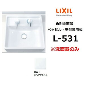 LIXIL@L-531 BW1@p`ʊ xbZEǕtp ʊ̂ NV INAX CibNX  ʃ{E [G]