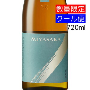 ^ MIYASAKA ݂₳ ċ R 肽Đ 720ml v①