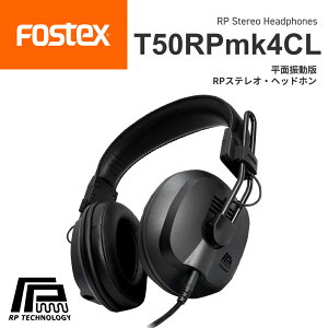 FOSTEX T50RPmk4CL t@XEwbhz N[YhnEWO tHXeNX ^ Sʋ쓮^ ʐU K㗝X