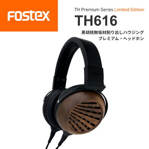 FOSTEX �y���ʌ��胂�f���zTH616 �v���~�A���E�w�b�h�z�����ӓ����C�ރn�E�W���O �o�C�I�_�C�i�U���� ���{�� �t�H�X�e�N�X ���K�㗝�X