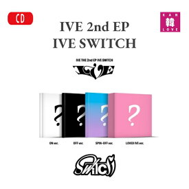 【おまけ付き】IVE 2nd EP [IVE SWITCH] 4種中バージョン選択 韓国チャート反映 アルバム CD アイブ/おまけ：生写真+トレカ(8804775369186-01)