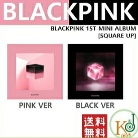 【K-POP・韓流】 BLACKPINK 1ST MINI ALBUM [SQUARE UP]バージョンランダム(PINK、BLACK VER)/おまけ：生写真(8809269509154-2)