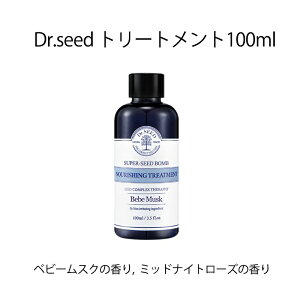 Dr.SEED TREATMENT XJv PA g[gg 100ml  ̏LςI [Y xr[XN̍ i`Zs[ h NWO RR ی ێ h{