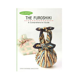 風呂敷 ふろしき 本 Let's START! THE FUROSHIKI ふろしき包み(英語版）日本風呂敷協会 風呂敷専門店 唐草屋 ※追跡可能メール便発送は10冊まで