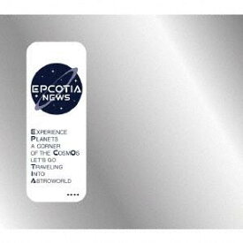 NEWS／【CD】EPCOTIA