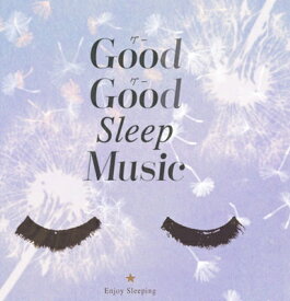 イージーリスニング／【CD】Good Good Sleep Music