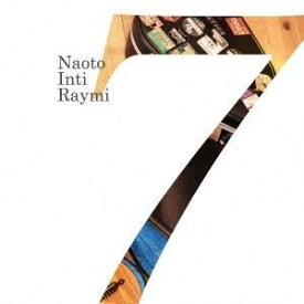 ナオト・インティライミ／【CD】「7」