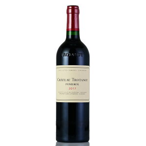 Vg[ g^m 2017 Chateau Trotanoy tX {h[ ԃC Ε