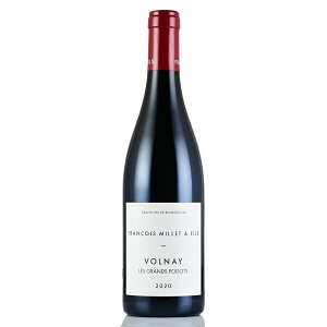 yPT5{ | 11/5zt\ ~G G tBX HlC  O |] 2020 Francois Millet et Fils Volnay Les Grands Poisots tX uS[j ԃC Ε