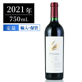 【最大2千円OFFクーポン】オーヴァチャー 2021 オーパスワンのセカンド オーバーチュア オーヴァーチュア Opus One アメリカ カリフォルニア 赤ワイン
