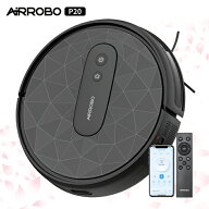 【クーポン利用で1,500円OFF+P2倍＋特典】ロボット掃除機 クリーナー AIRROBO P20 掃除ロボット お掃除ロ…