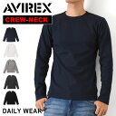 ＼本日店内EVENT／ POINT 送料無料 AVIREX アビレックス Tシャツ クルーネック 長袖 6153481 617395 ロングスリーブ アヴィレックス メンズ デイリー 無地 トップス ロンT 厚手 ブランド かっこいい ブランド 春 秋 冬 ギフト クーポン対象外 メール便