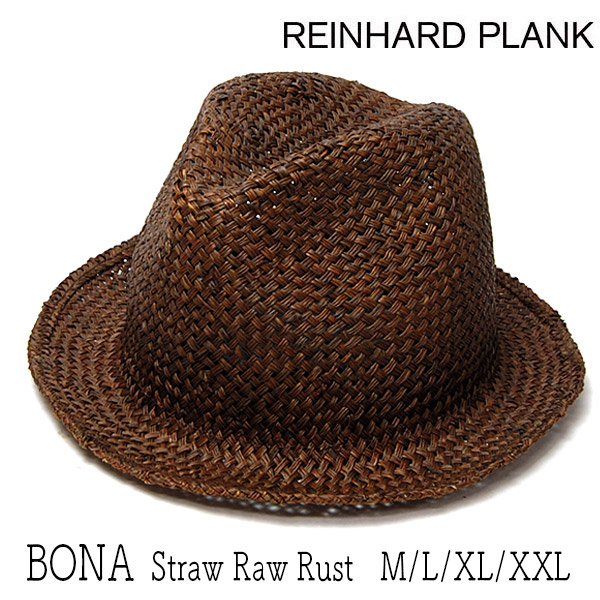 シンプルに仕上げた小ぶりなシルエットの美しい中折れ帽！ 帽子 イタリア”REINHARD PLANK(レナード プランク)” ストロー中折れ帽 Bona Straw Raw Rust ハット メンズ 春夏 アウトレットSS21o