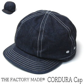帽子 ”THE FACTORY MADE(ザファクトリーメイド)” デニムキャップ CORDURA Cap コーデュラ メンズ 春夏秋冬 オールシーズン