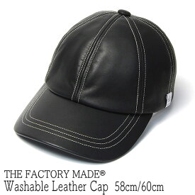 帽子 ”THE FACTORY MADE(ザファクトリーメイド)” ウォッシャブルレザーキャップ Leather Stitch Cap 秋冬 メンズ [大きいサイズの帽子あり]