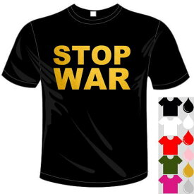 STOP WAR Tシャツ 全6色 反戦 おもしろTシャツ ドライ 半袖 メール便は送料無料 河内國製作所 [ 文字 てぃーしゃつ tシャツ スポーツウェア 練習着 パロディ ウケ狙い 人気 ギャグ しゃれ ネタ ジョーク オリジナル ギフト 誕生日 プレゼント 男女兼用 ]