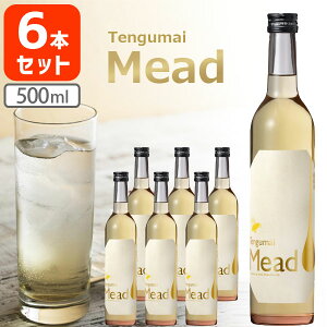 y6{Zbgz Tengumai Mead V畑 ~[h I 500ml×6{ br>݂͂ [T.2584.1.SE]