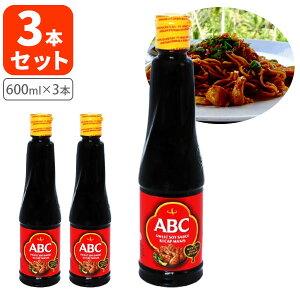 y3{Zbgz ABC Kecap Manis P`bv}jX Ìݖ600ml×3{ kCEBEꌧ͑ΏۊO ChlVA  To [T.1512.-.SE]