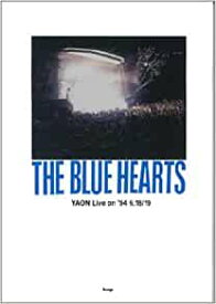 楽譜　バンドスコアTHE BLUE HEARTS「YAON Live on ’94 6.18/19」