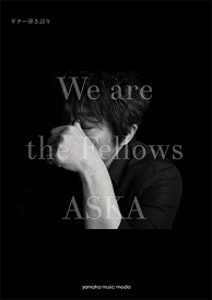 楽譜　ギター弾き語り ASKA『We are the Fellows』GTL01096412