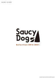 楽譜　バンドスコア　Saucy Dog Selection [2016-2021]