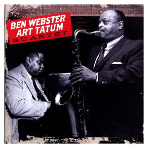 Ben Webster-art Tatum Quartet + 5